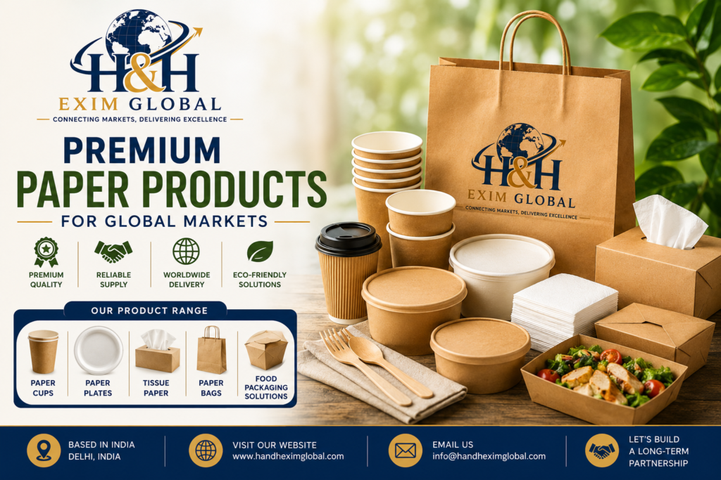 Premium Paper Products from India: Why H&H EXIM GLOBAL Is a Reliable Global Sourcing Partner